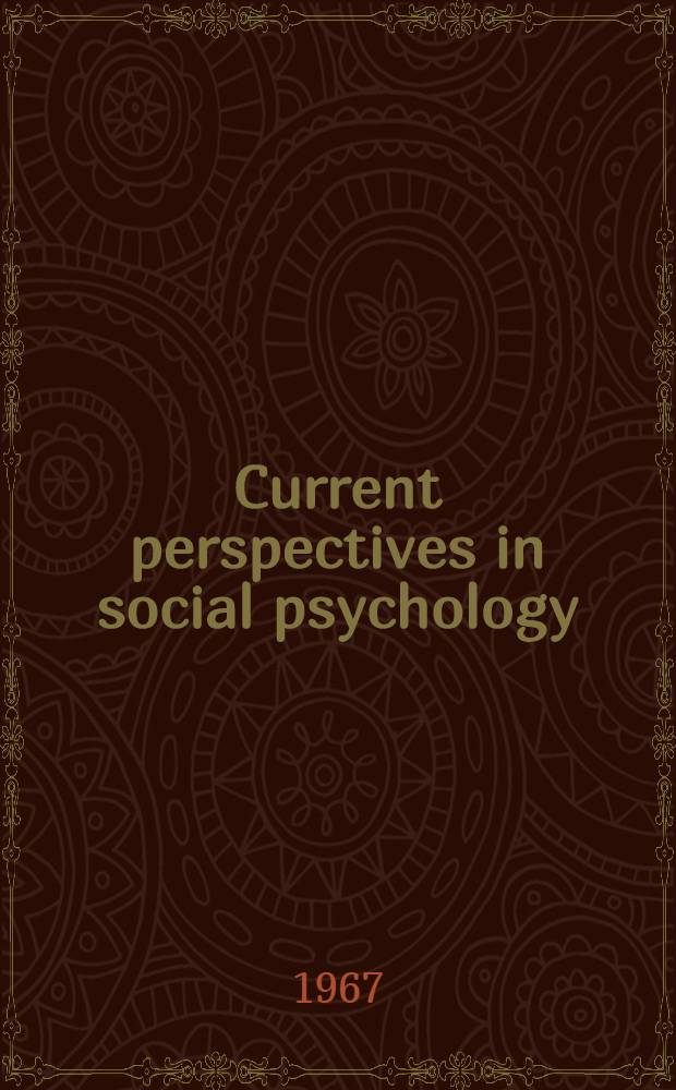 Current perspectives in social psychology : Readings with comment