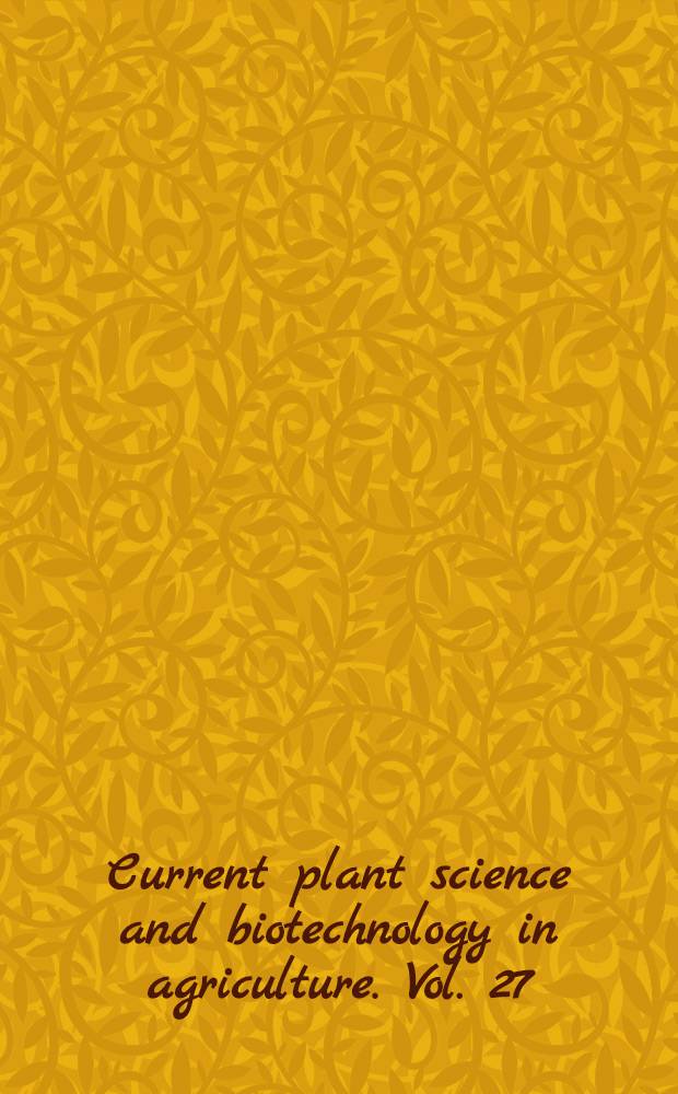 Current plant science and biotechnology in agriculture. Vol. 27 : Nitrogen fixation