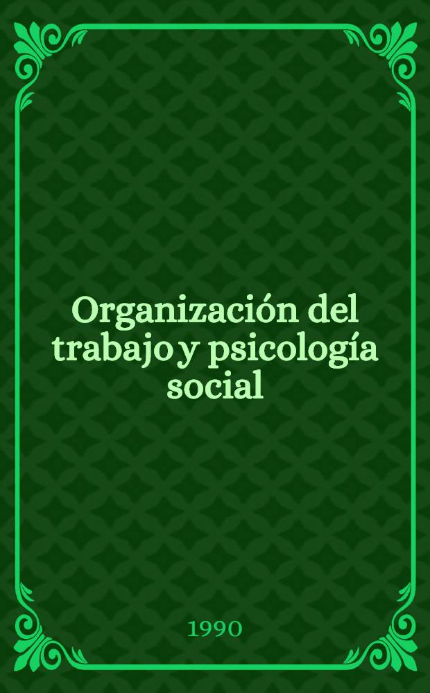 Organización del trabajo y psicología social