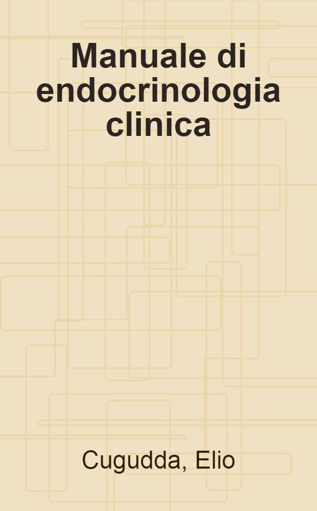 Manuale di endocrinologia clinica