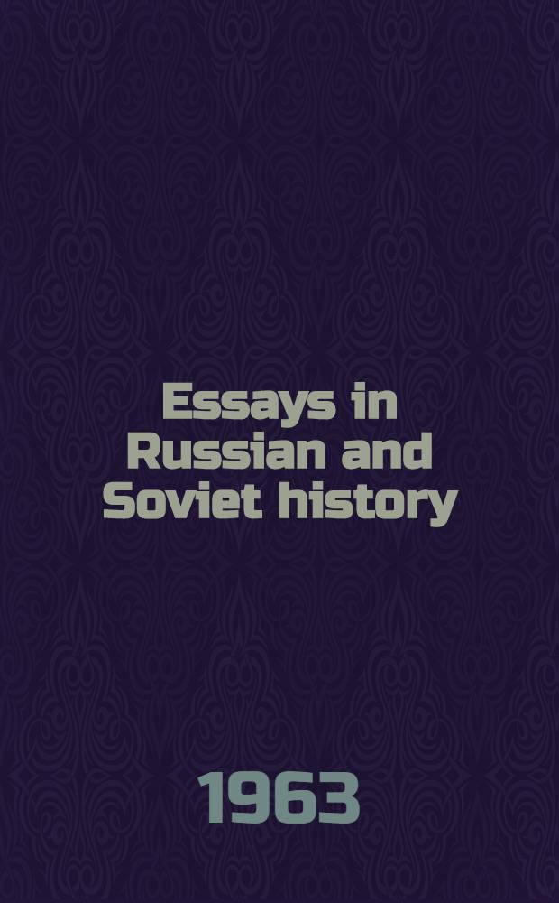 Essays in Russian and Soviet history
