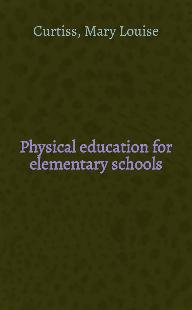 Physical education for elementary schools