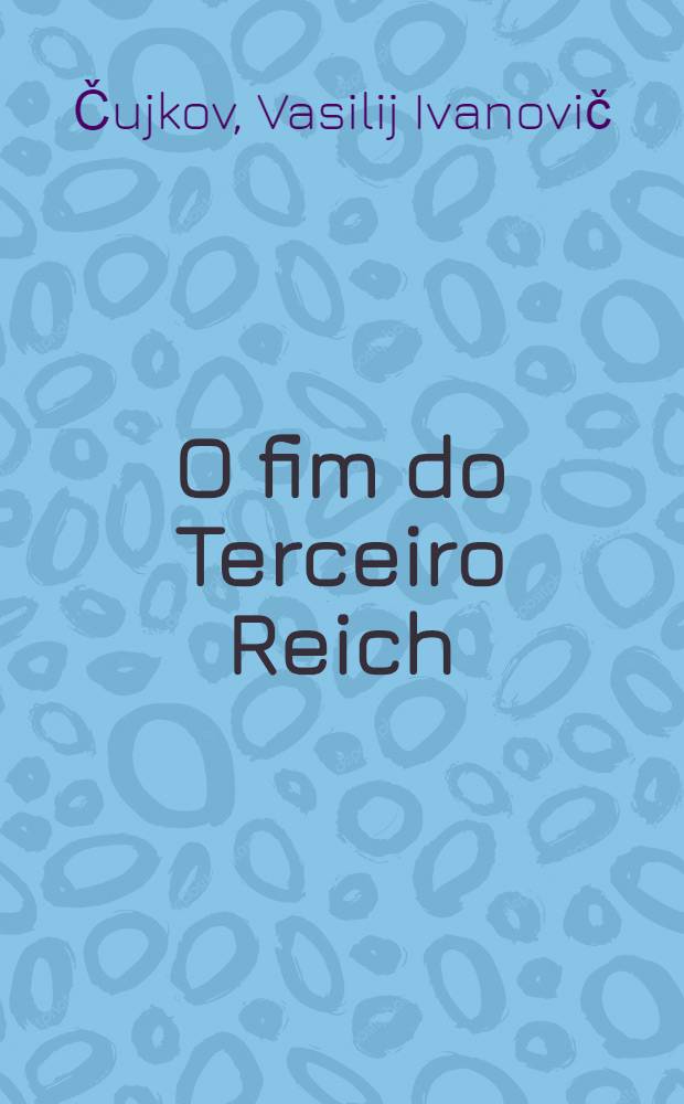 O fim do Terceiro Reich