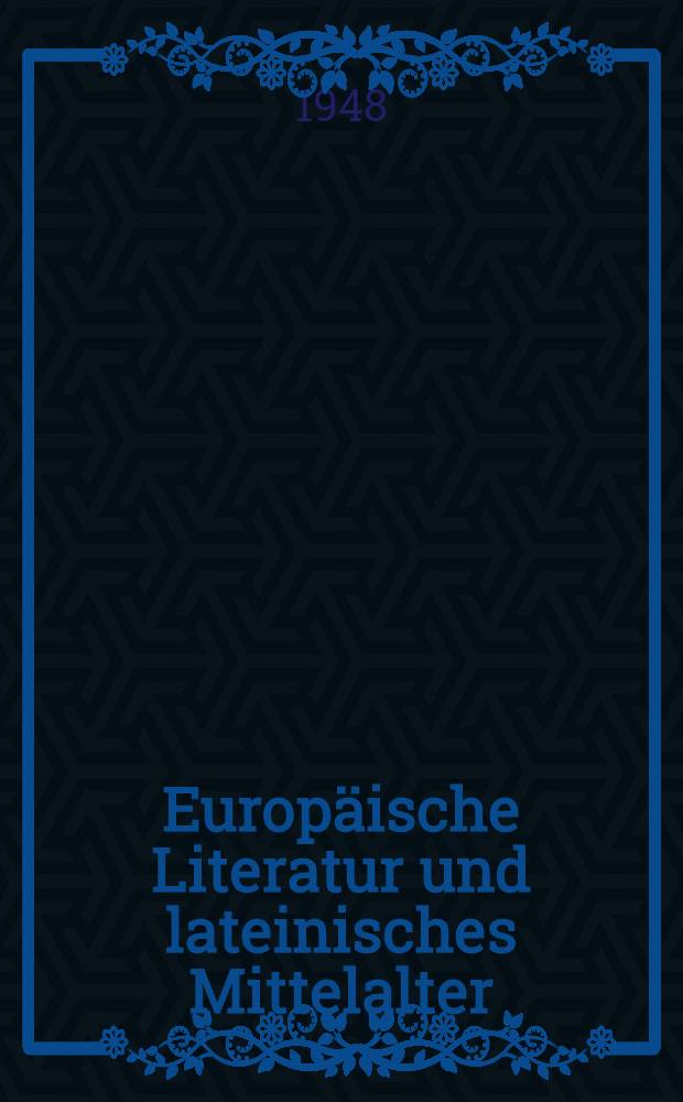 Europäische Literatur und lateinisches Mittelalter