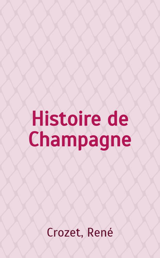 Histoire de Champagne