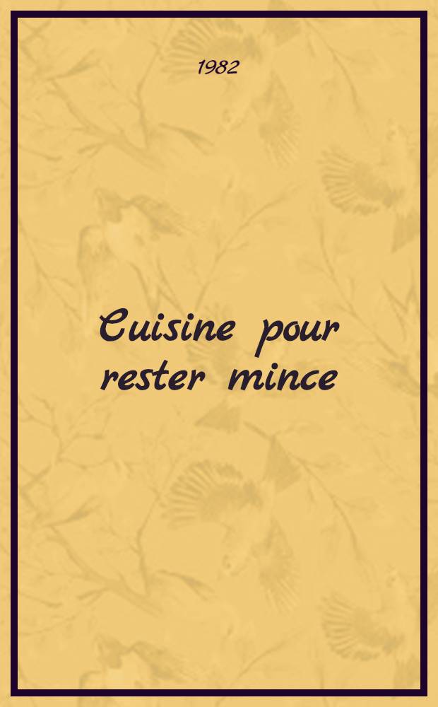 Cuisine pour rester mince