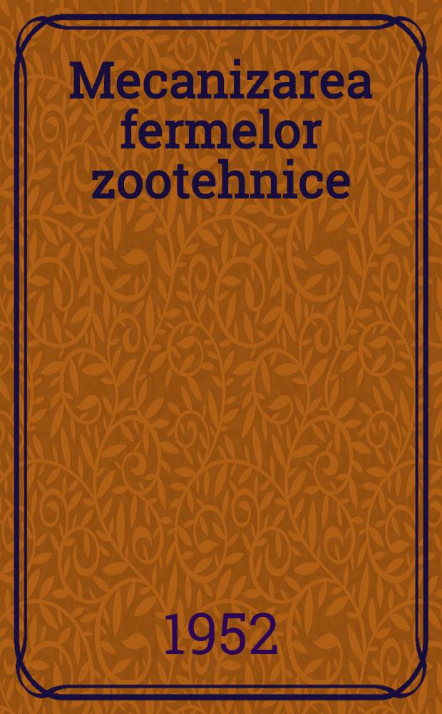 Mecanizarea fermelor zootehnice