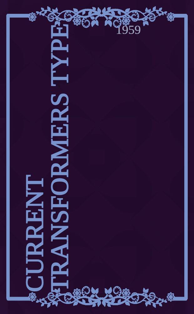 Current transformers type : О-49У : Service manual