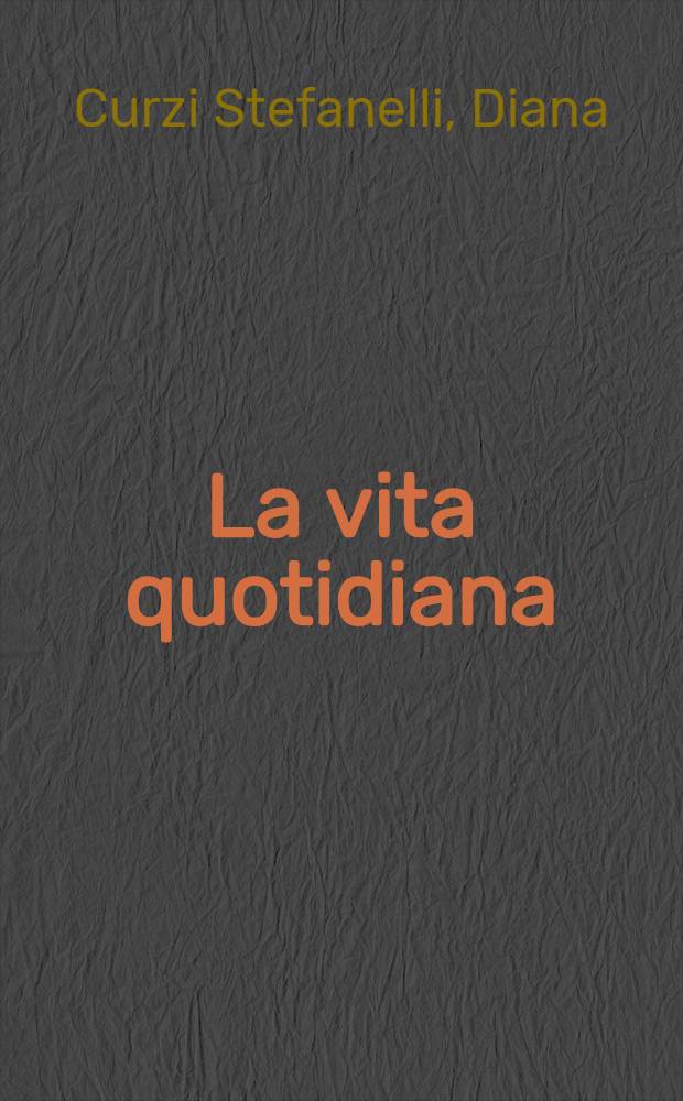 La vita quotidiana