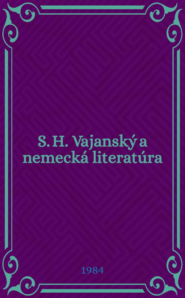 S. H. Vajanský a nemecká literatúra