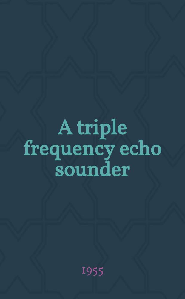 A triple frequency echo sounder