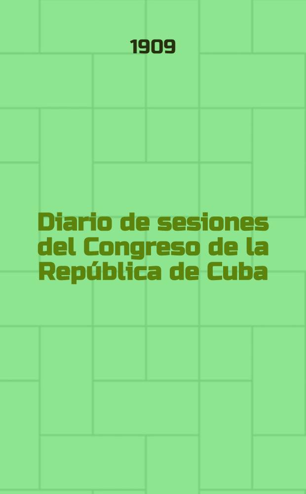 Diario de sesiones del Congreso de la República de Cuba