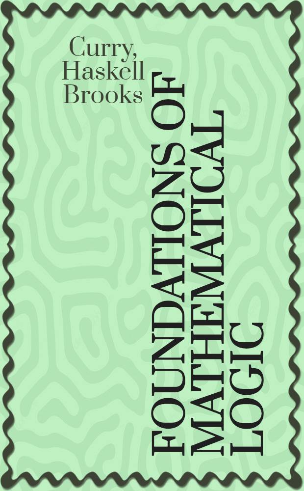 Foundations of mathematical logic