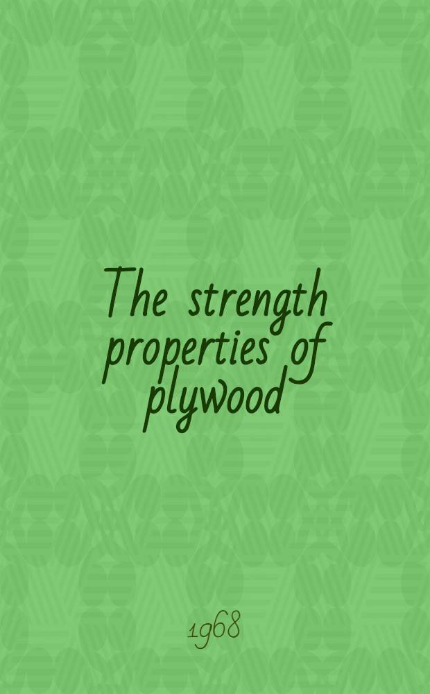 The strength properties of plywood