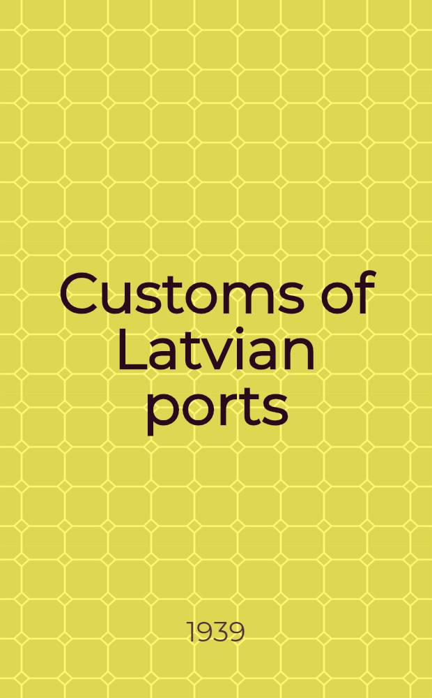 Customs of Latvian ports