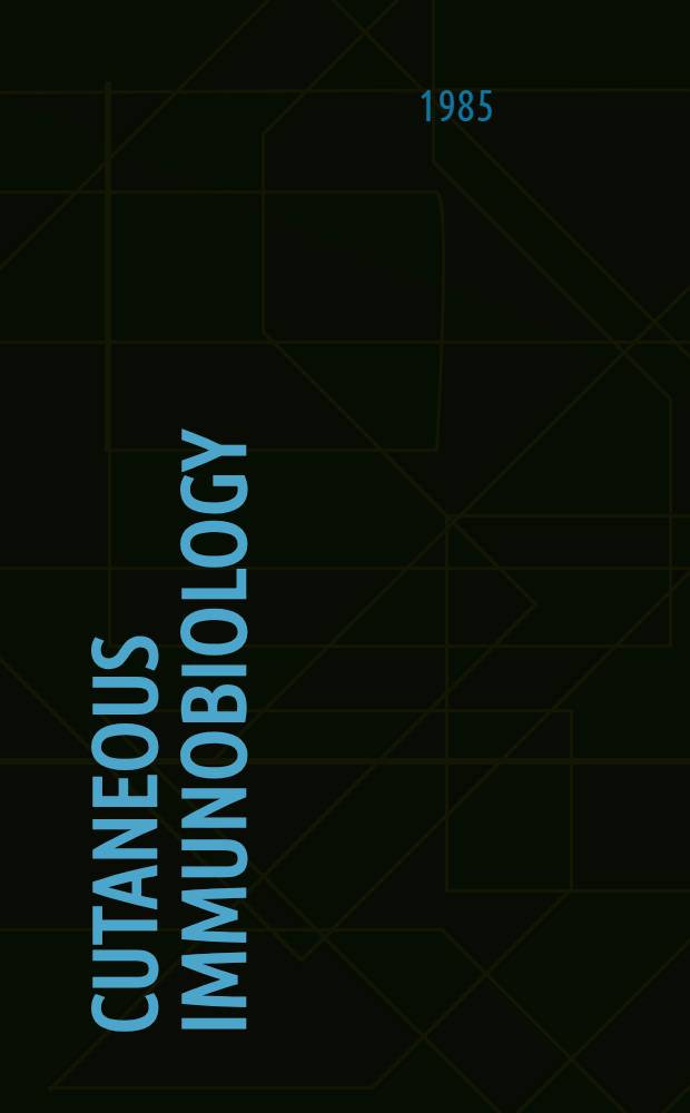 Cutaneous immunobiology : Proc. of the 34th annu. symp. on the biology of skin