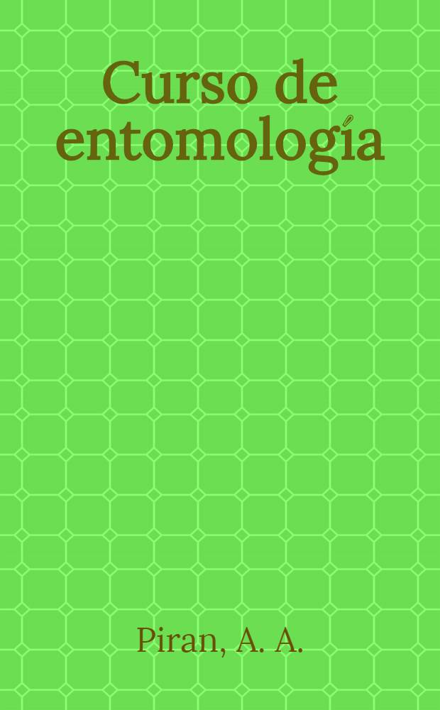 Curso de entomología : Organizado y dictado por la Soc. entomológica argentina. 10 : Bibliografía entomológica argentina 1874-1952 I - Z