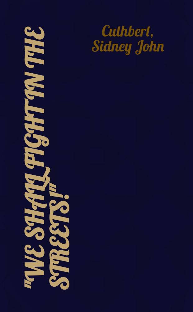 "We shall fight in the streets!" : Guide to street fighting