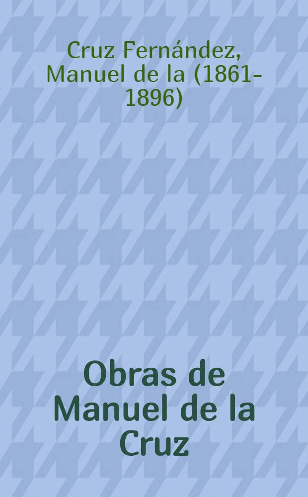 Obras de Manuel de la Cruz