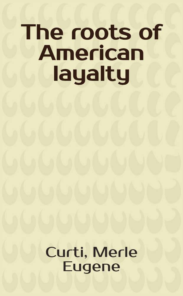 The roots of American layalty