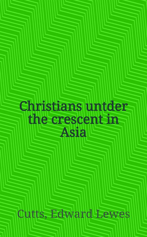Christians untder the crescent in Asia