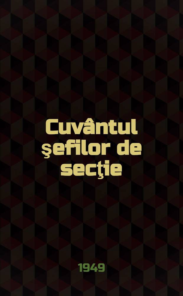 Cuvântul şefilor de secţie: