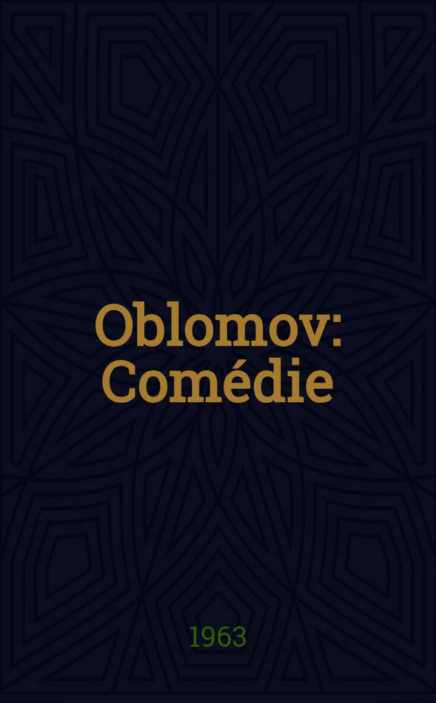 Oblomov : Comédie