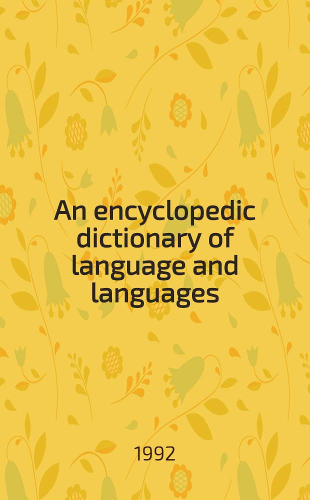 An encyclopedic dictionary of language and languages