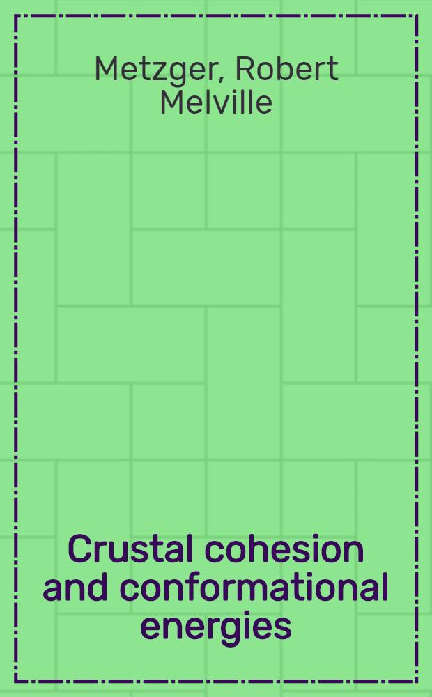 Crustal cohesion and conformational energies