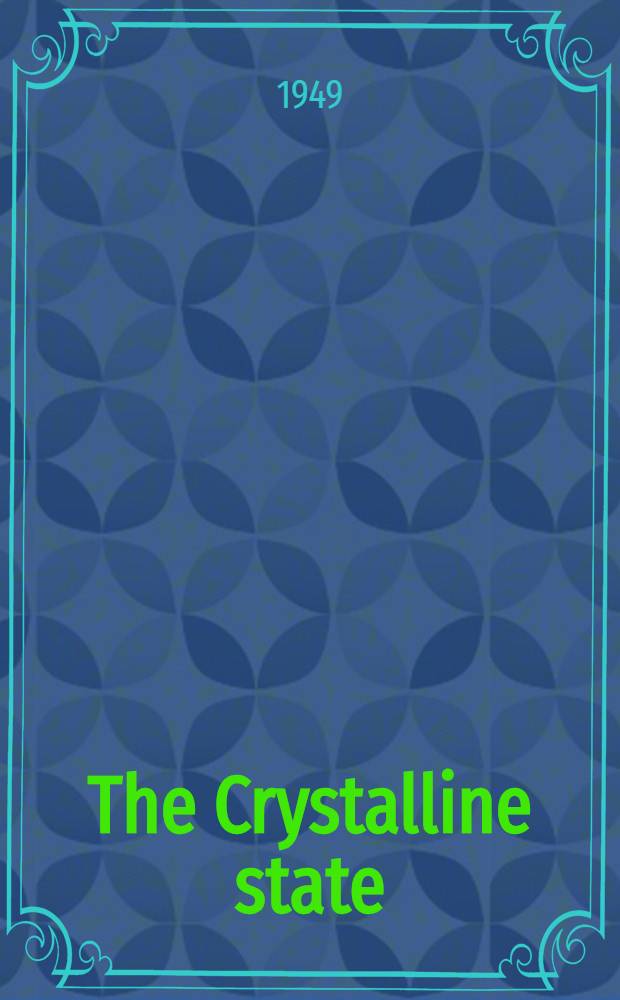 The Crystalline state
