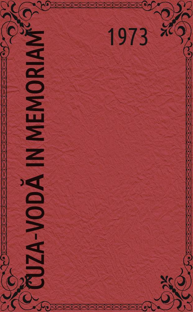 Cuza-Vodă in memoriam