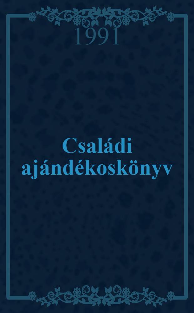 Családi ajándékoskönyv