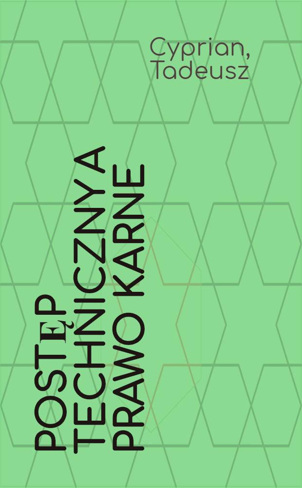 Postęp techniczny a prawo karne