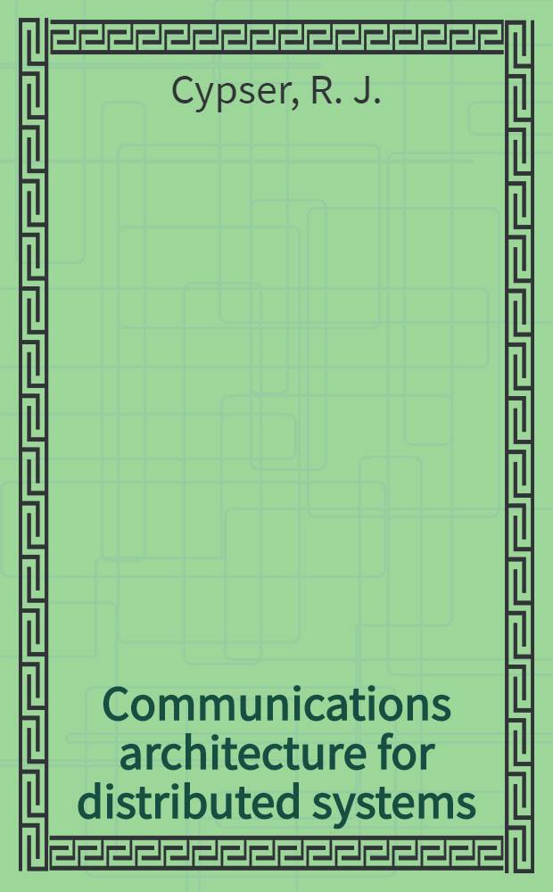 Communications architecture for distributed systems