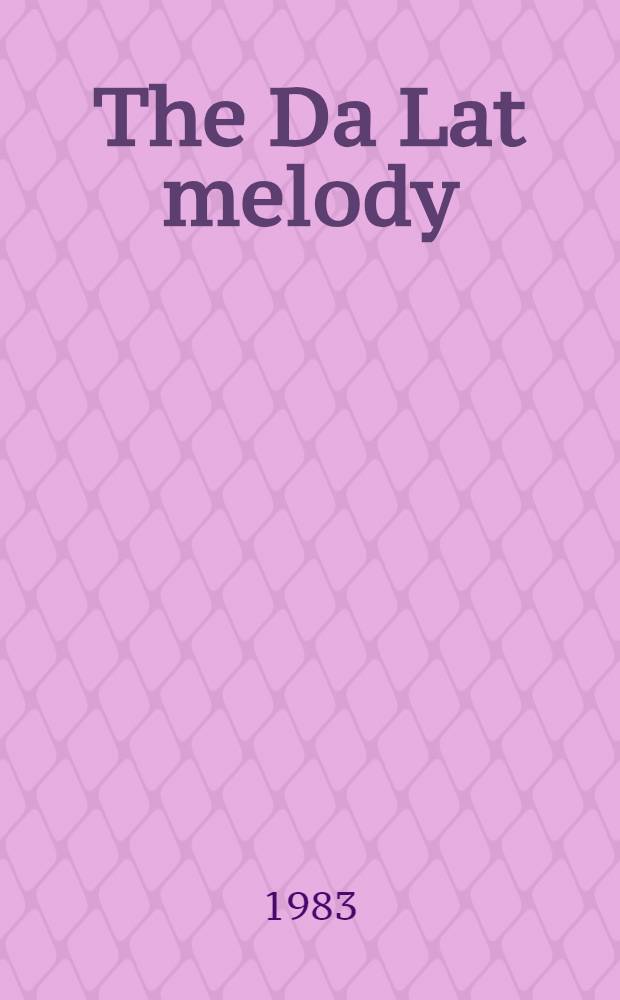 The Da Lat melody