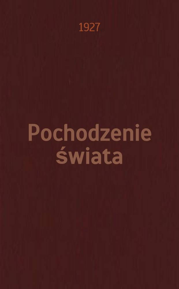 ... Pochodzenie świata