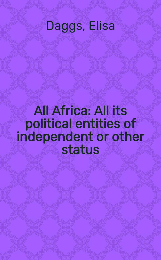 All Africa : All its political entities of independent or other status