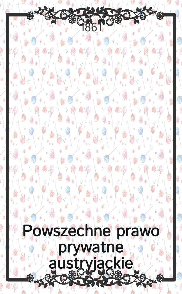 Powszechne prawo prywatne austryjackie : Dla użytku podręcznego