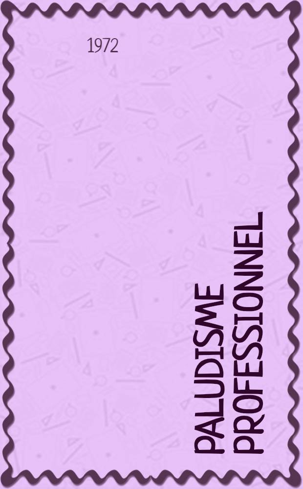 Paludisme professionnel : Essai de définition médicolégale : Thèse ..