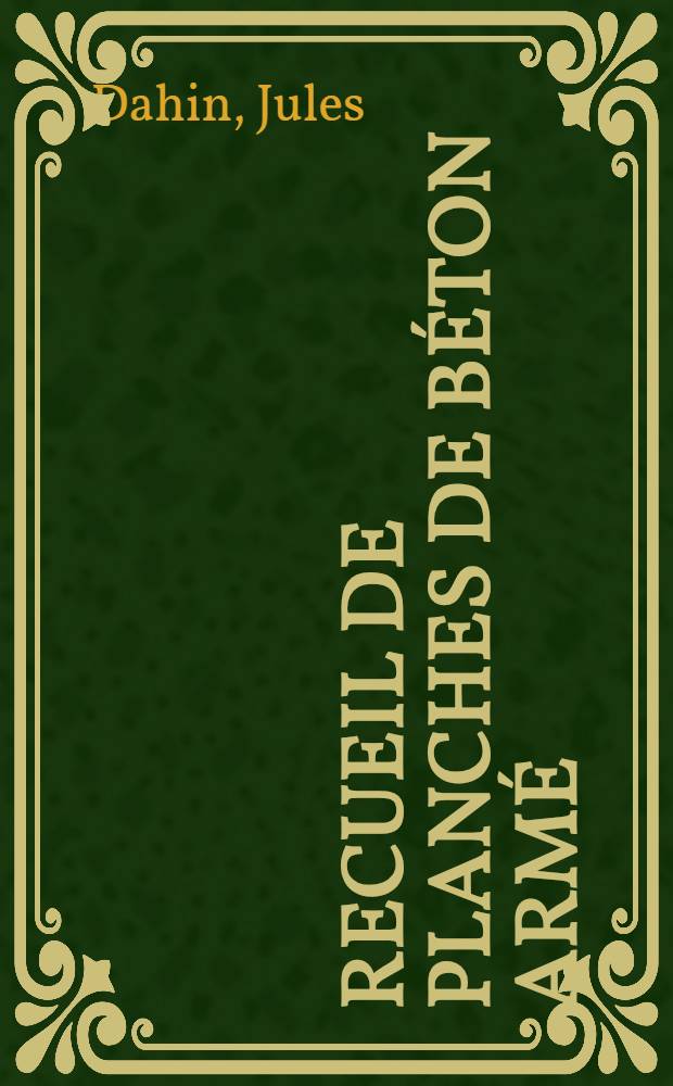 Recueil de planches de béton armé