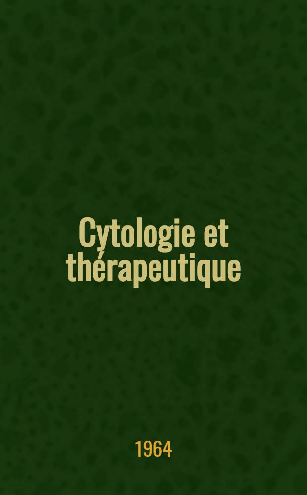 Cytologie et thérapeutique : Recueil