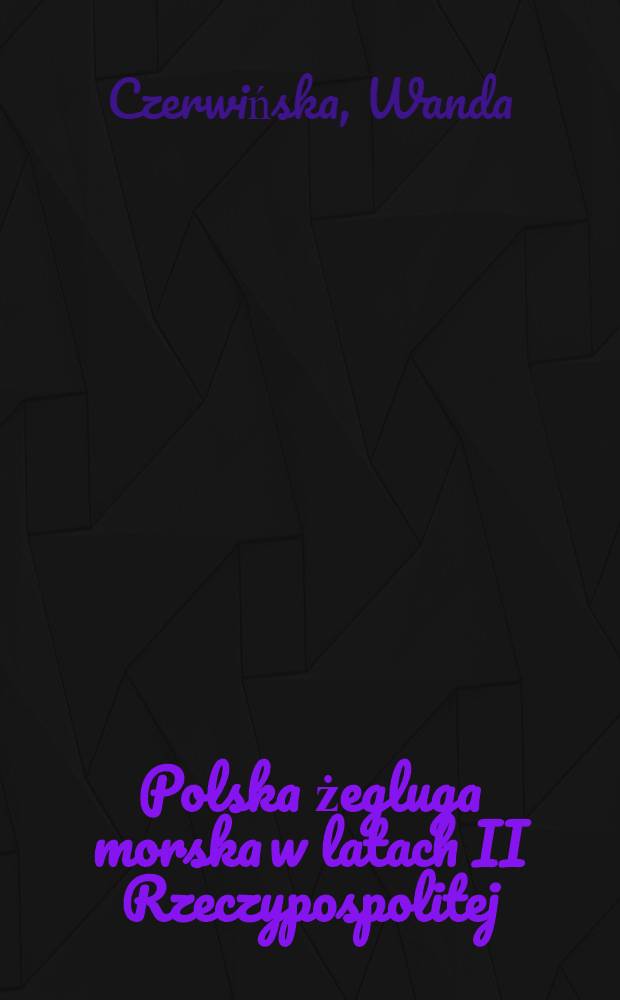 Polska żegluga morska w latach II Rzeczypospolitej