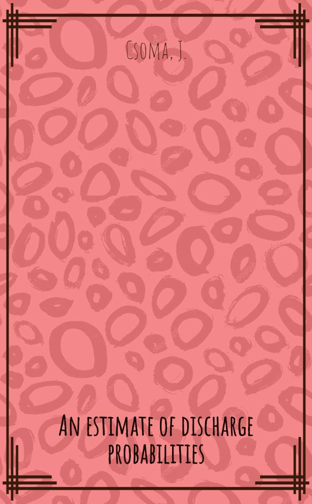 An estimate of discharge probabilities