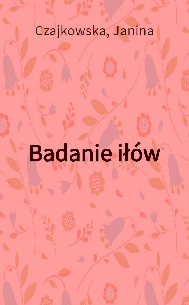 Badanie iłów