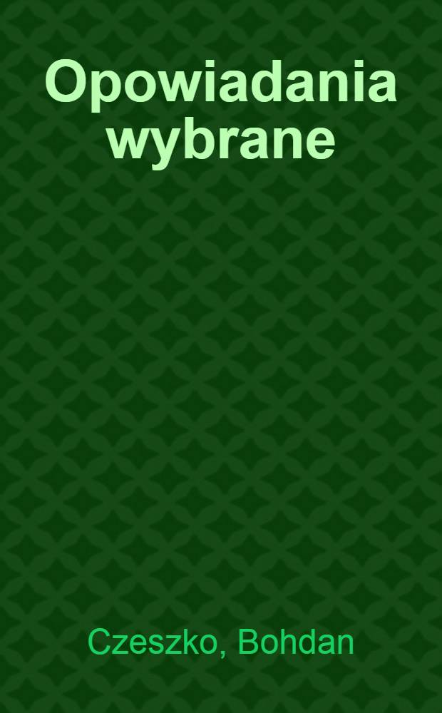 Opowiadania wybrane