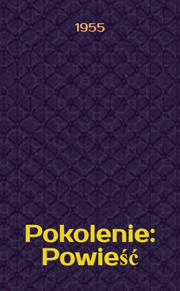 Pokolenie : Powieść