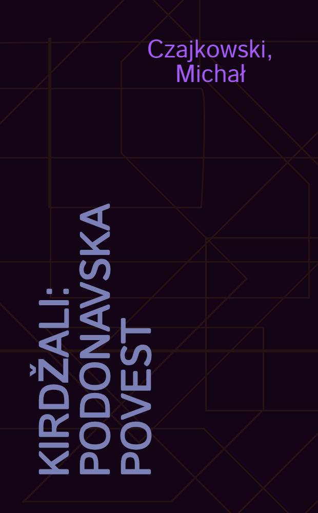 Kirdžali : Podonavska povest