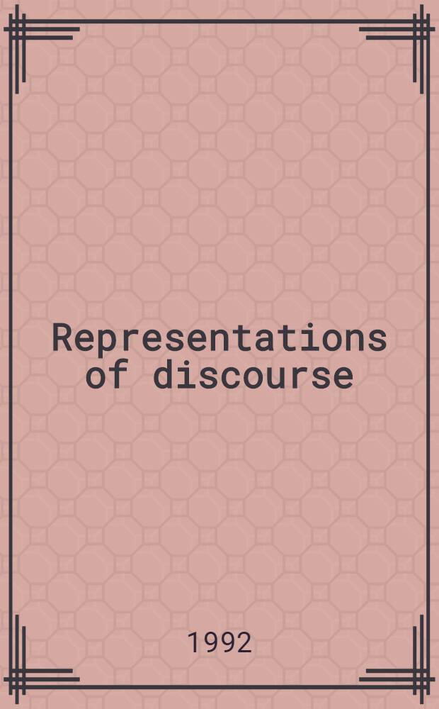Representations of discourse : Cognitive a. computational aspects : Akad. avh