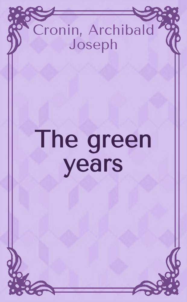 The green years