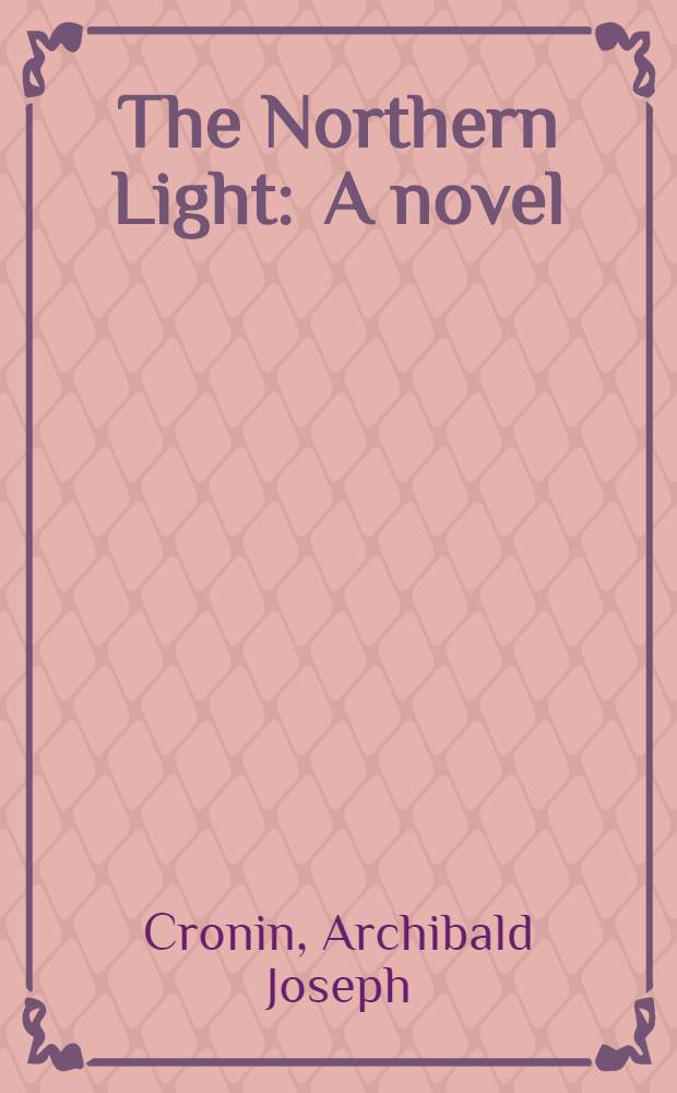 The Northern Light : A novel